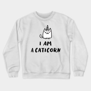 Funny Cat I Am A Caticorn Crewneck Sweatshirt